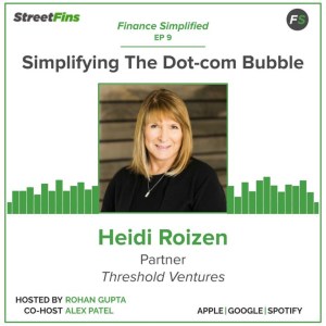 EP 9 — Simplifying The Dot-com Bubble with Heidi Roizen of Threshold Ventures